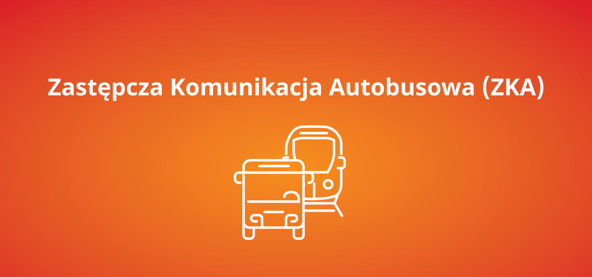 Uwaga! Zastępcza Komunikacja Autobusowa